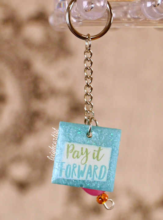 Pay It Forward Keychain