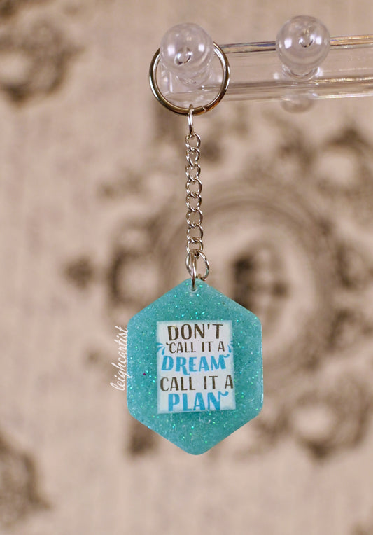 Don't Call It A Dream Keychain