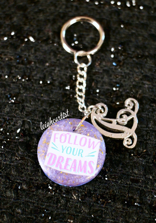 Follow Your Dreams Keychain