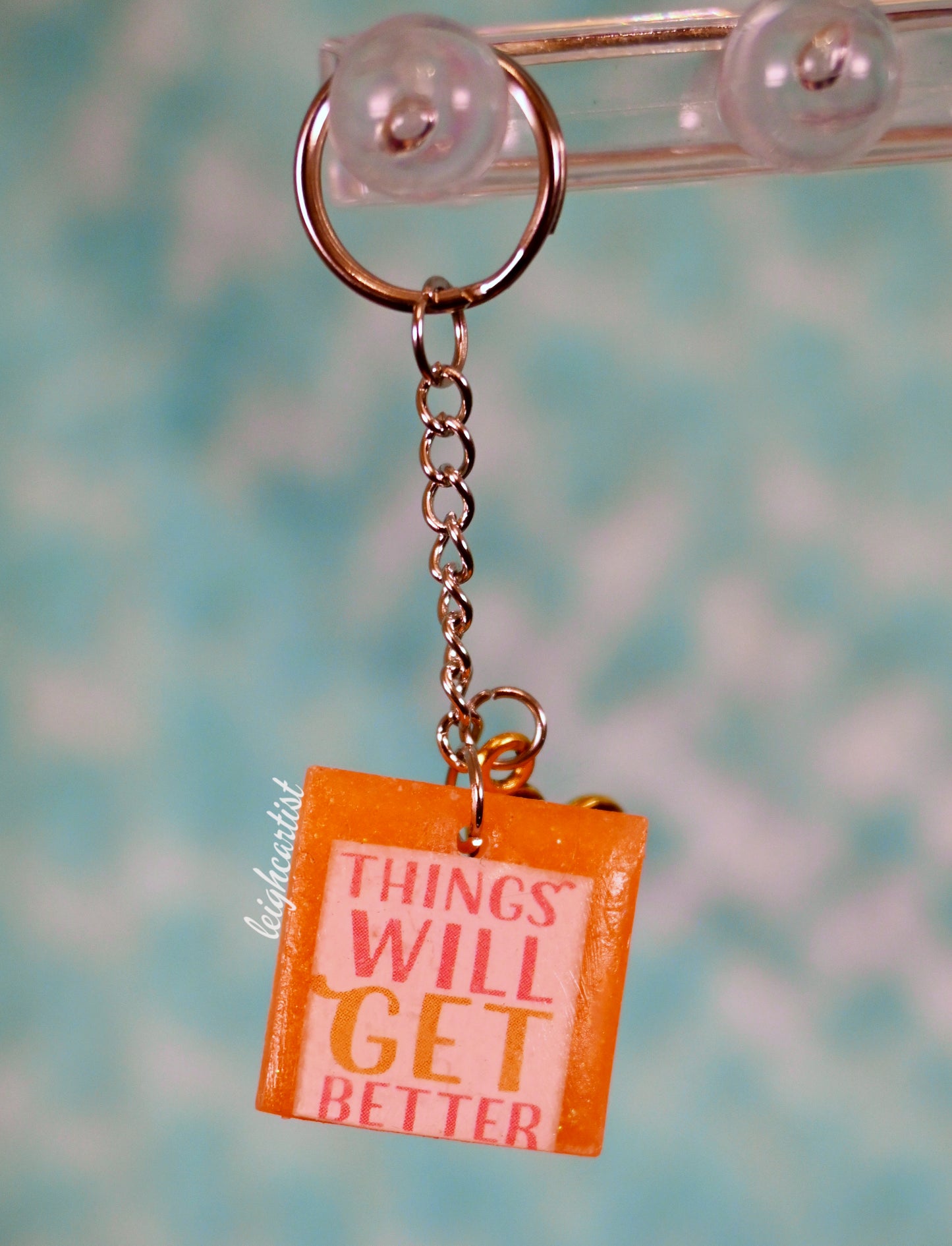 Things Will Get Better Keychain