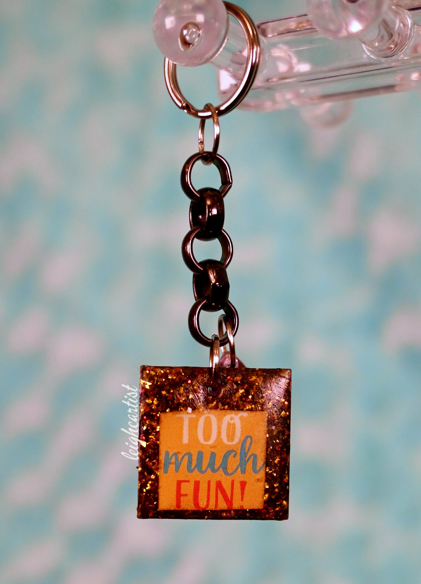 Too Much Fun Keychain