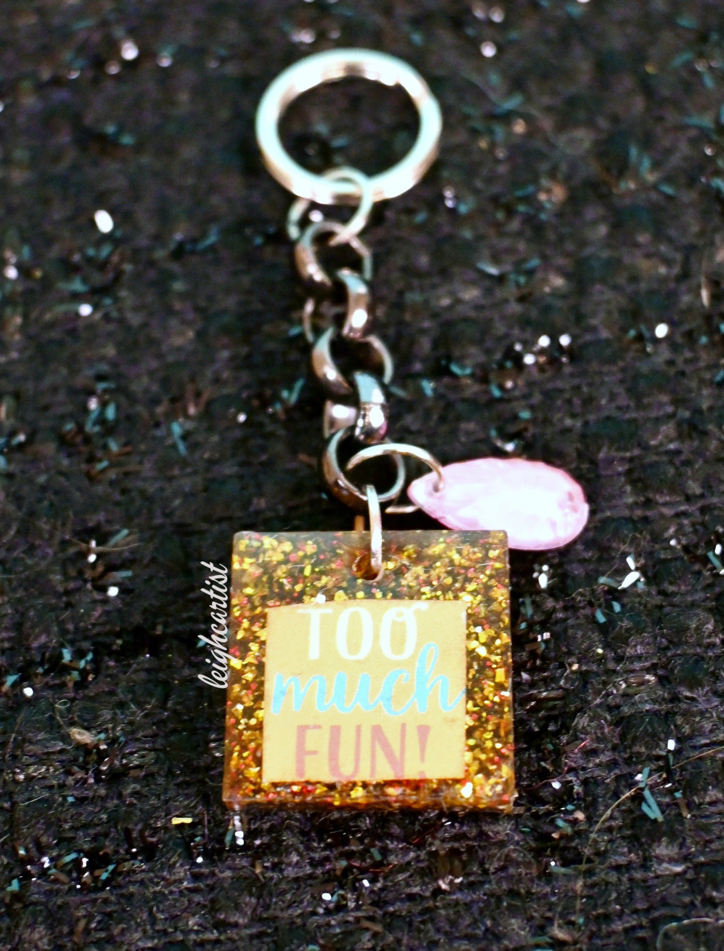 Too Much Fun Keychain